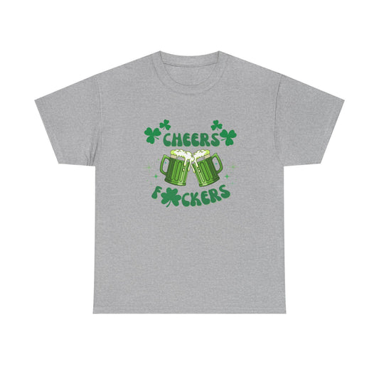 Cheers F*ckers Tee | Green Beer St. Patrick's Day Shamrock Party Shirt