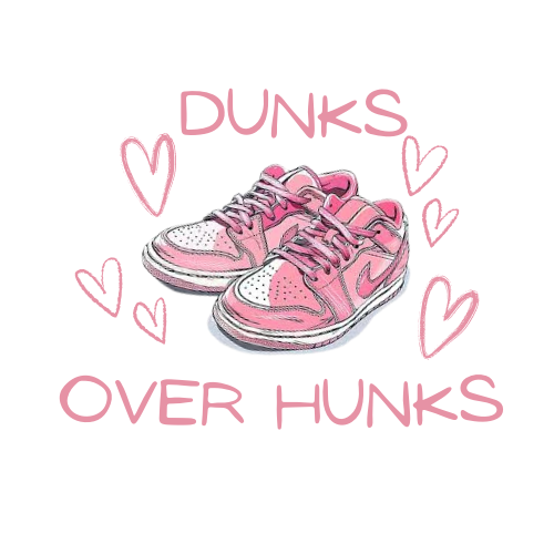 Pink sneakers with 'Dunks Over Hunks' text on a white background