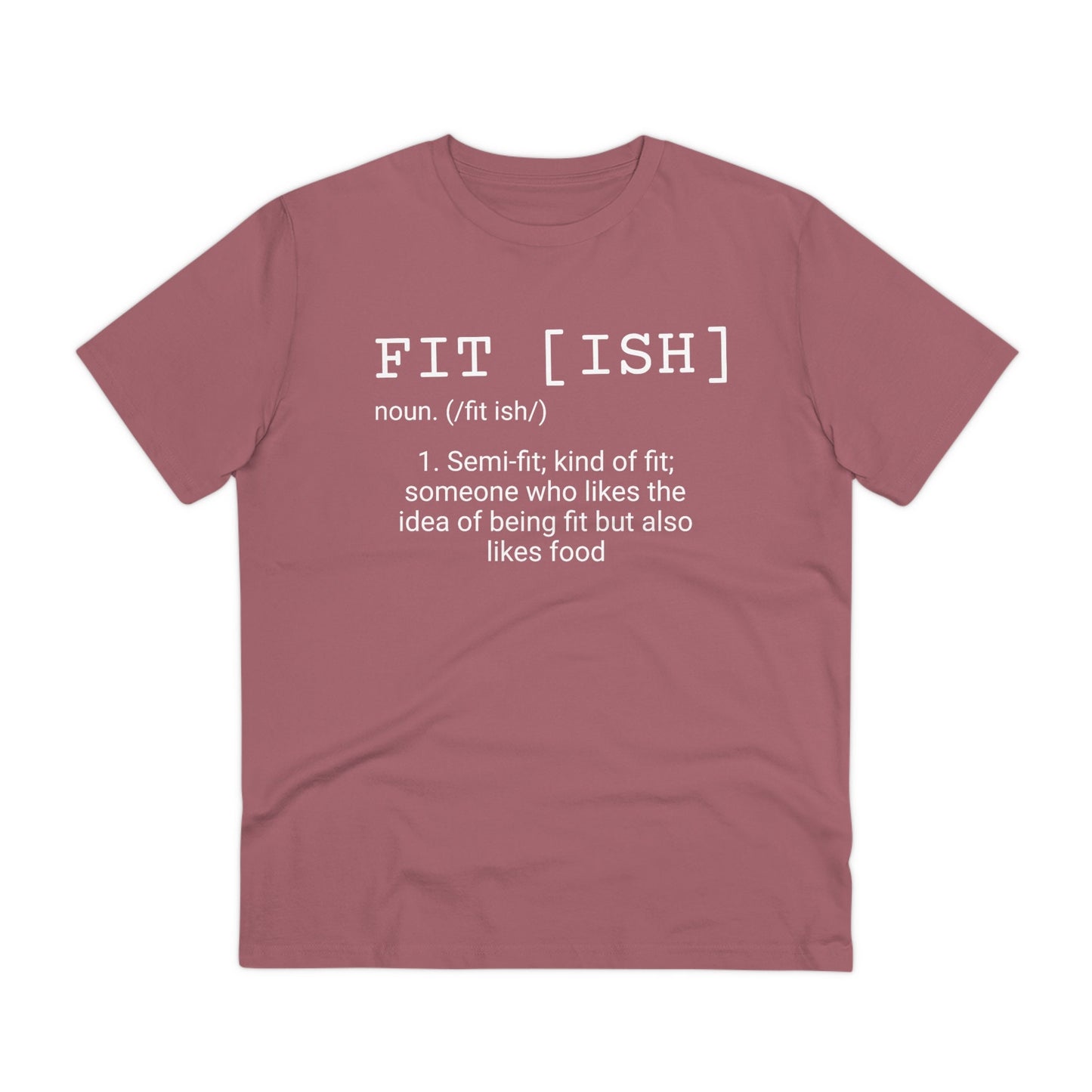Fit-Ish Unisex T-Shirt