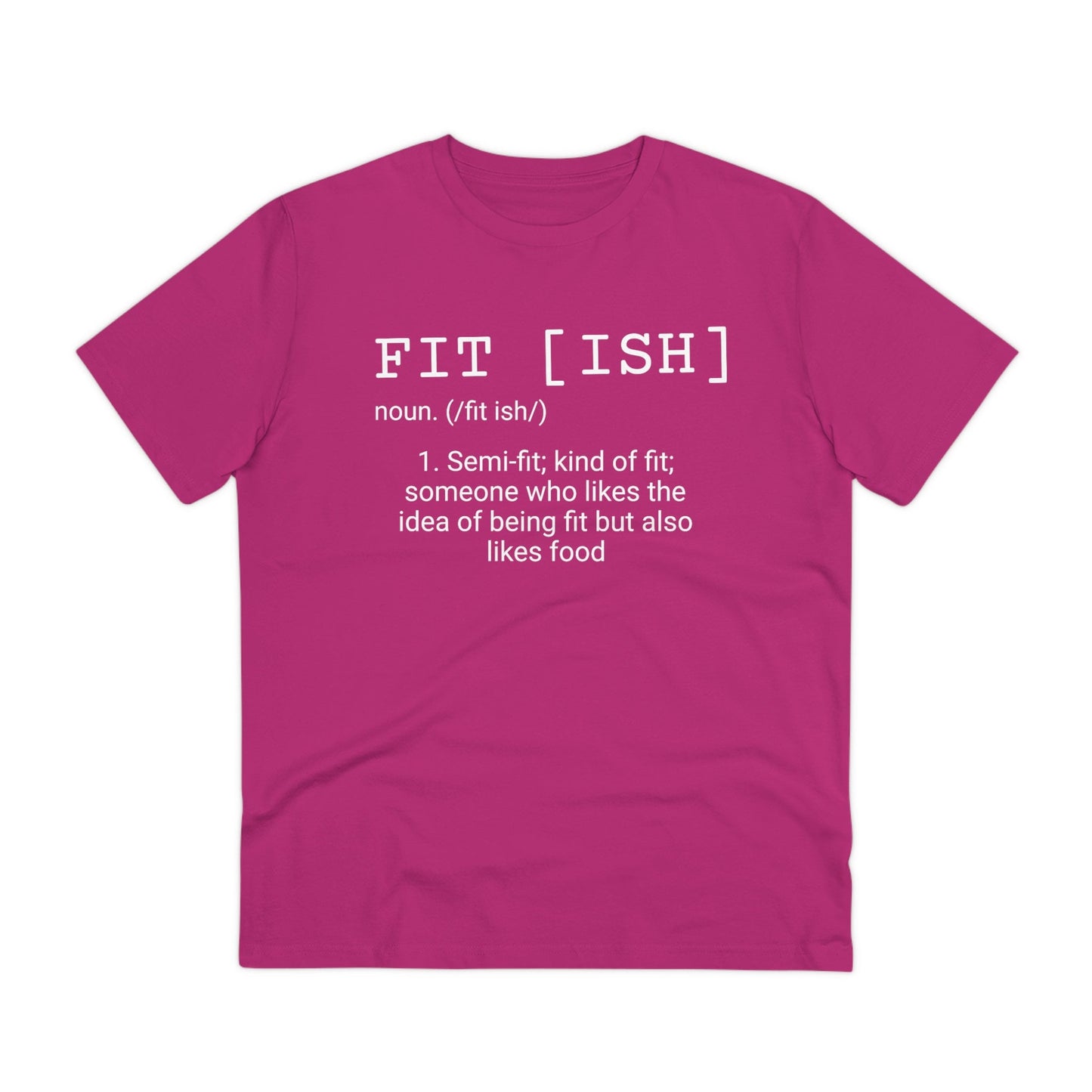Fit-Ish Unisex T-Shirt