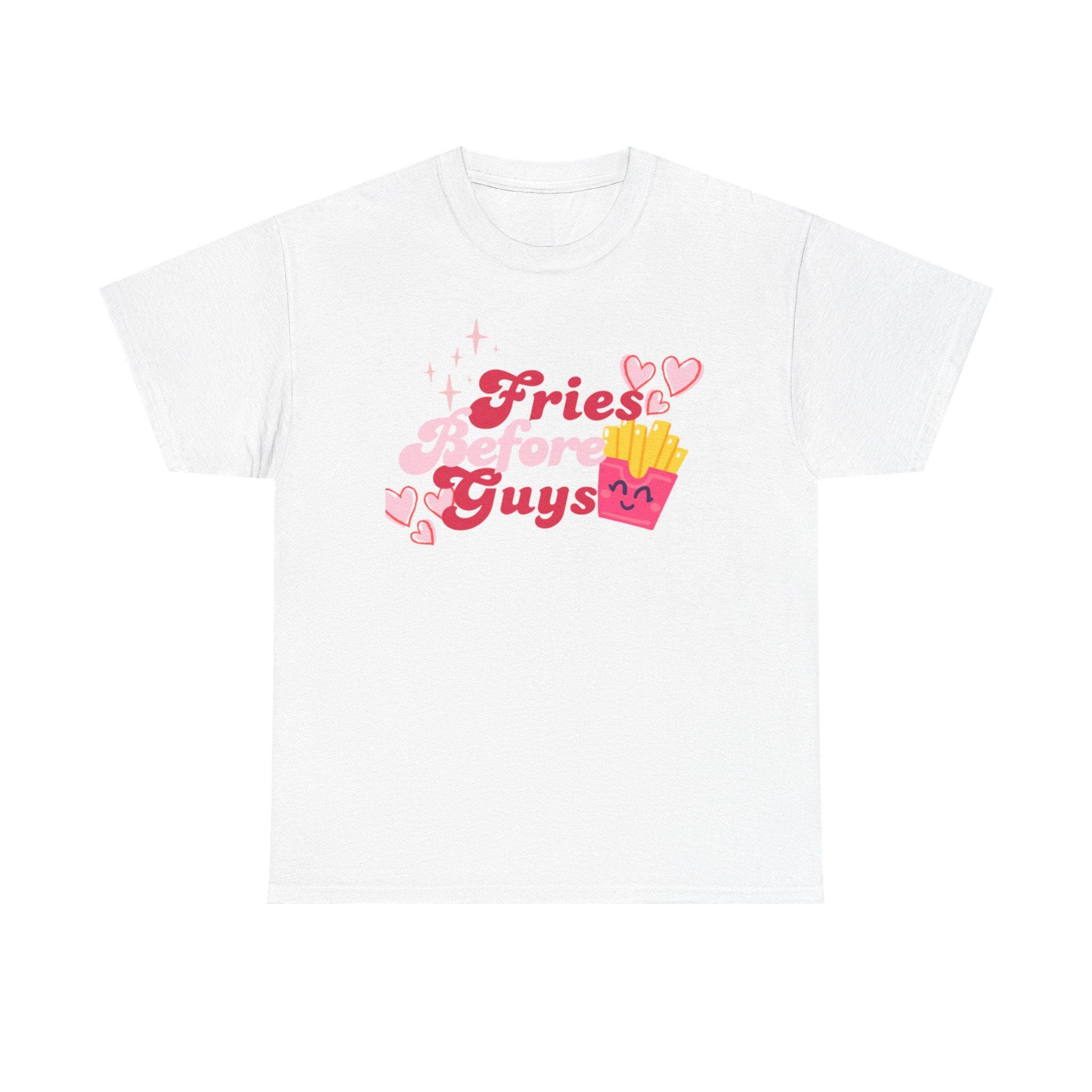 Fries Before Guys T-Shirt | Foodie Graphic Tee