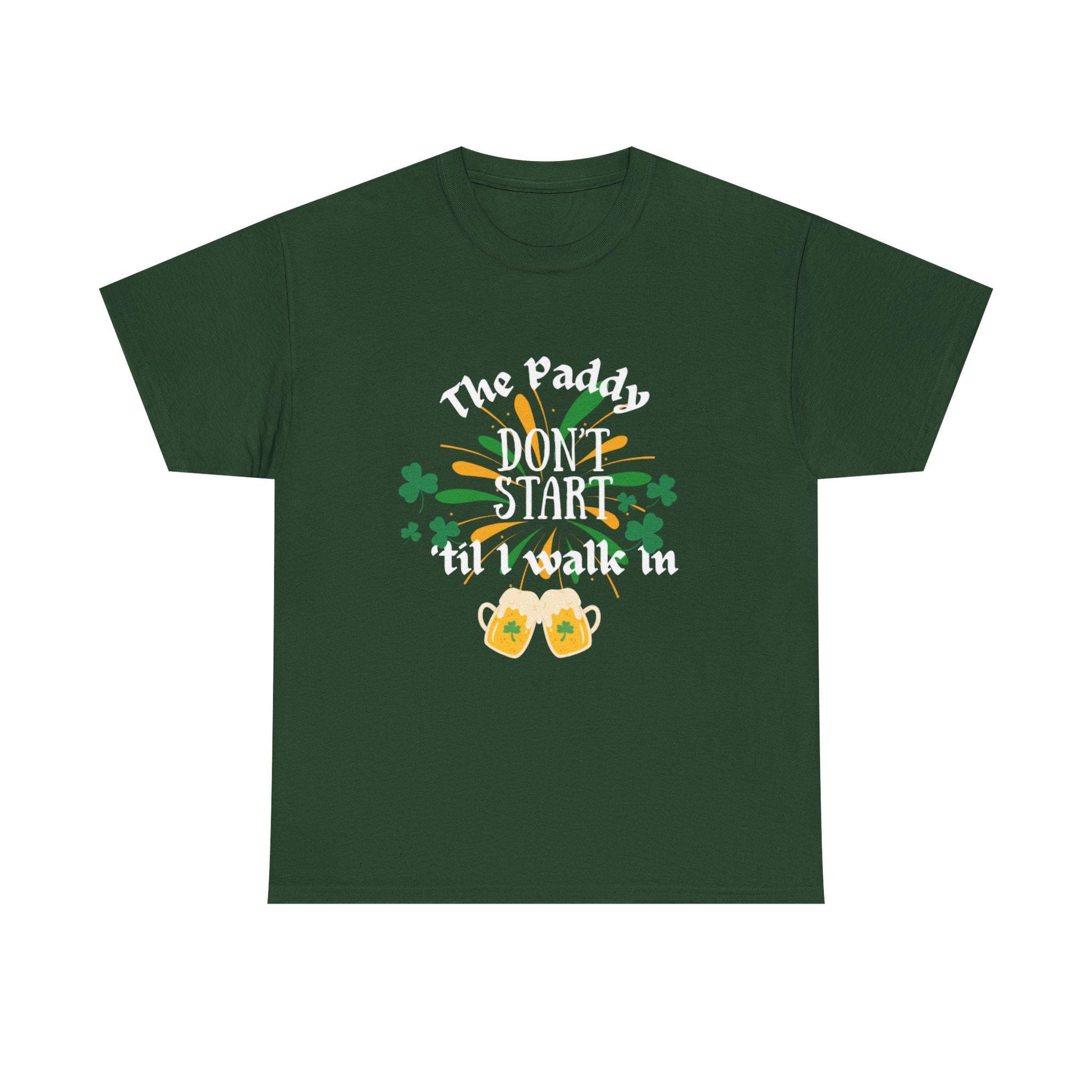 The Paddy Don't Start 'Til I Walk In T-Shirt | St. Patrick's Day Shamrock Beer Design